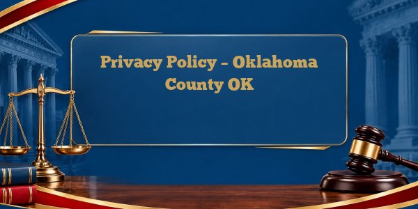 Privacy Policy – Oklahoma County OK
